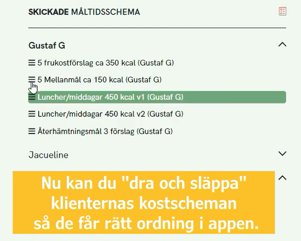 Nu kan du ändra ordningen på klientens måltidsscheman